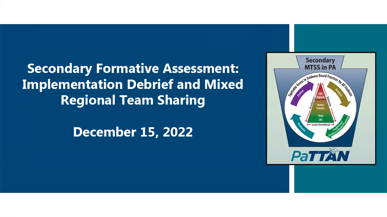 Implementation Debrief and Mixed Regional Team Sharing | Secondary Formative Assessment