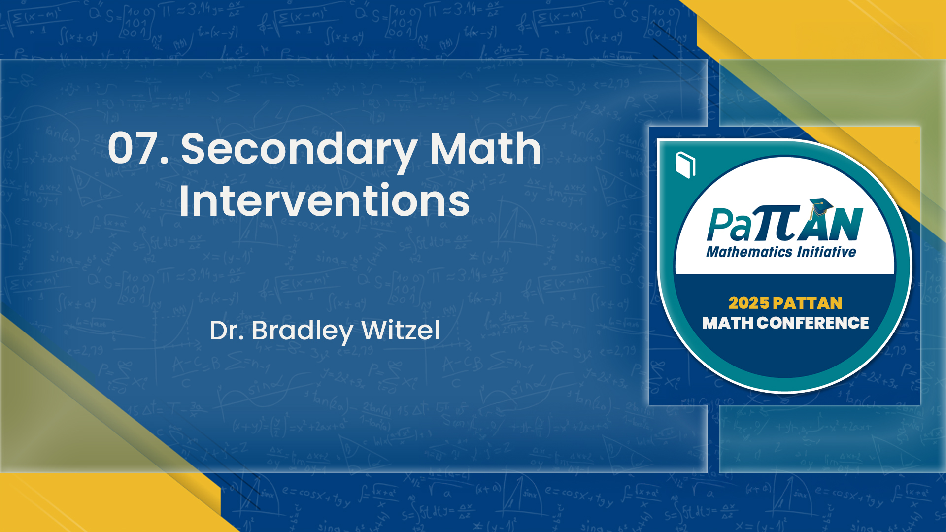 07. Secondary Math Interventions | 2025 Math Conference