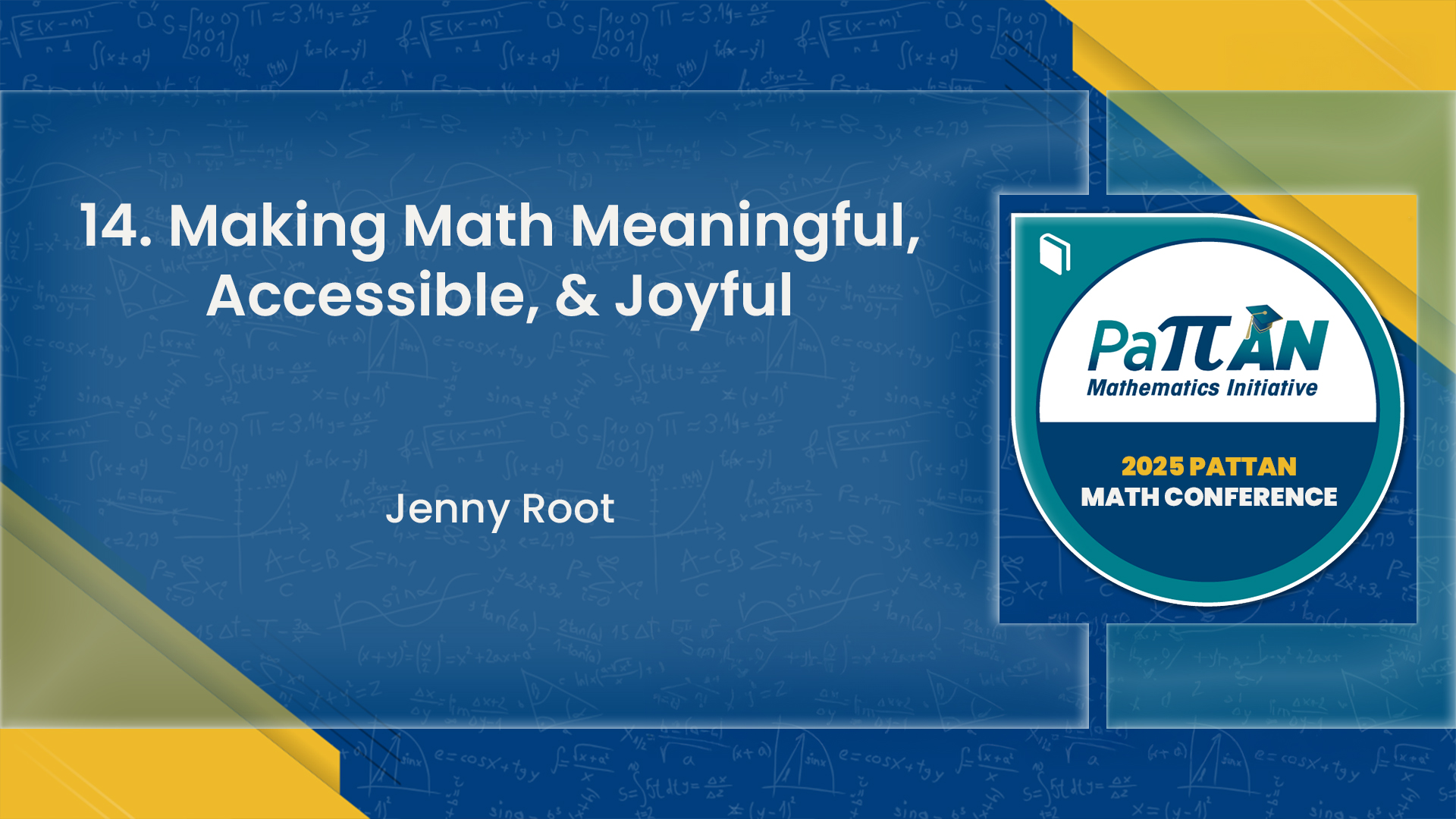 14. Making Math Meaningful Accessible and Joyful | 2025 Math Conference