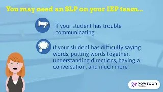 IEP Team Member: SLP