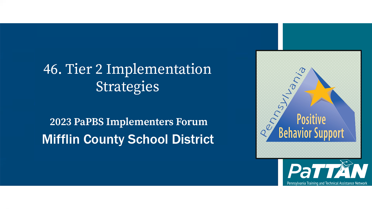 46. Tier 2 Implementation Strategies | PBIS 202346. Tier 2 Implementation Strategies | PBIS 2023