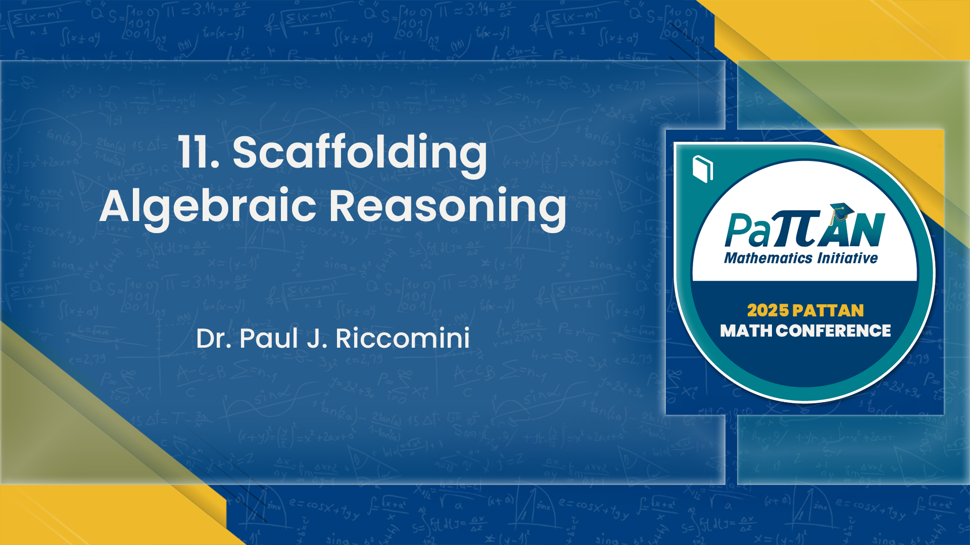 11. Scaffolding Algebraic Reasoning | 2025 Math Conference