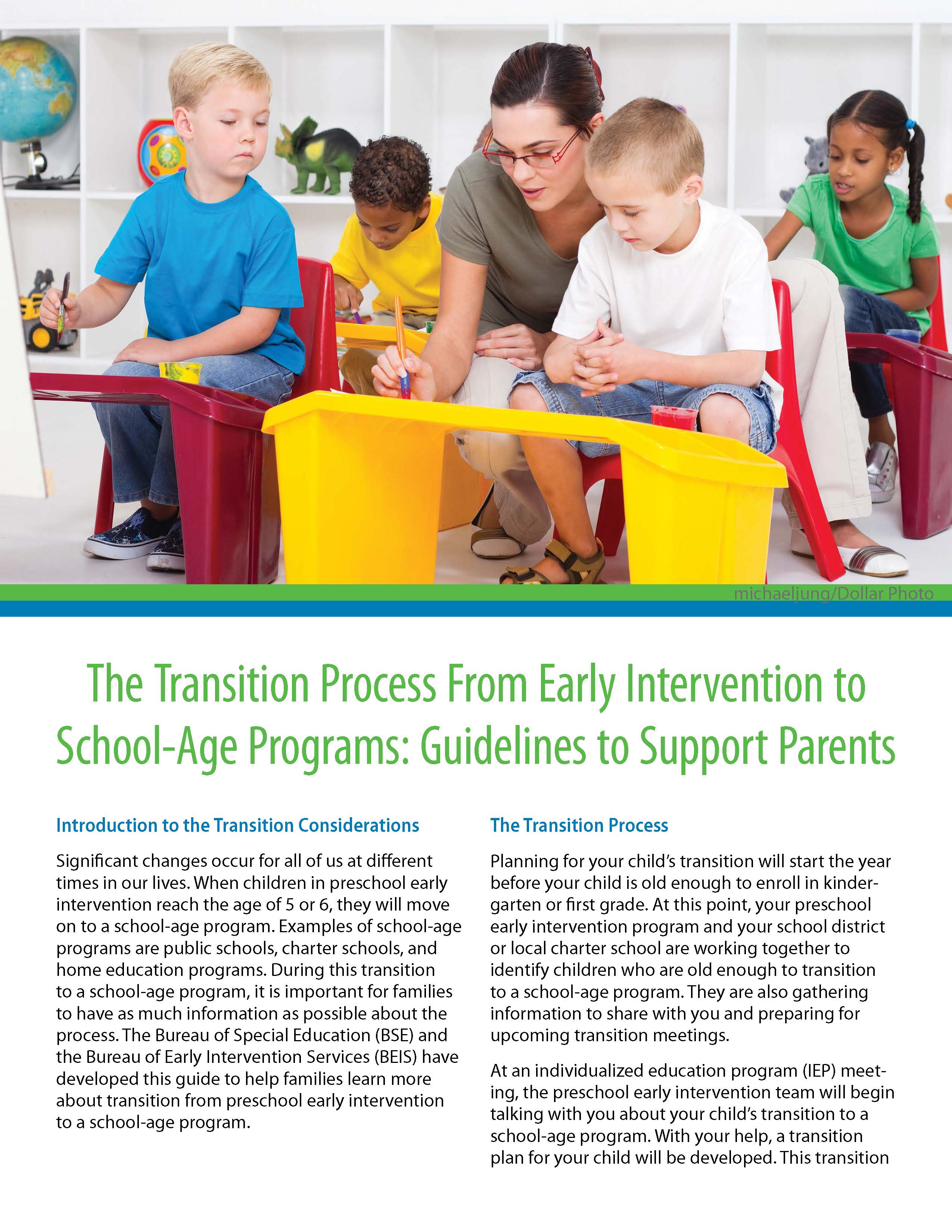 The Transition Process From Early Intervention to School-Age Programs